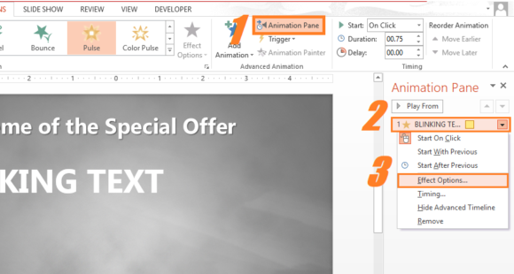 Blinking Text -- Animation - Pulse - Animation Pane - Effect Options... - PowerPoint 2013 - FreePowerPointTemplates
